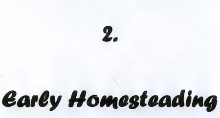 060. Early Homesteading